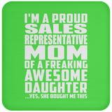 Proud Sales Representative Mom Of Awesome Daughter - Drink Coaster