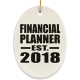 Financial Planner Established EST. 2018 - Oval Ornament