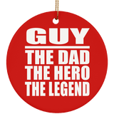 Guy The Dad The Hero The Legend - Circle Ornament