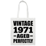 53rd Birthday Vintage 1971 Aged Perfectly - Tote Bag White