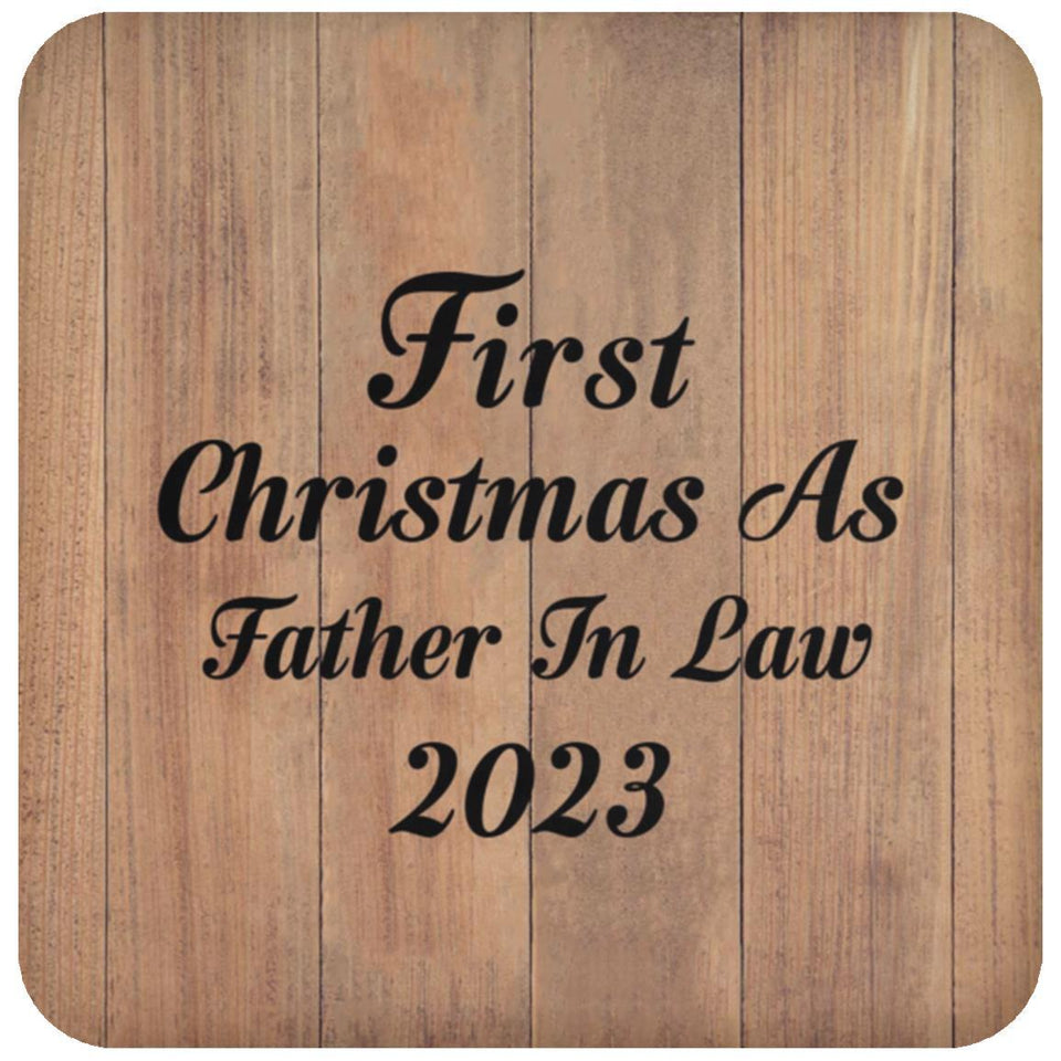 First Christmas As Father In Law 2023 - Drink Coaster C