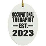Occupational Therapist Established EST. 2023 - Oval Ornament