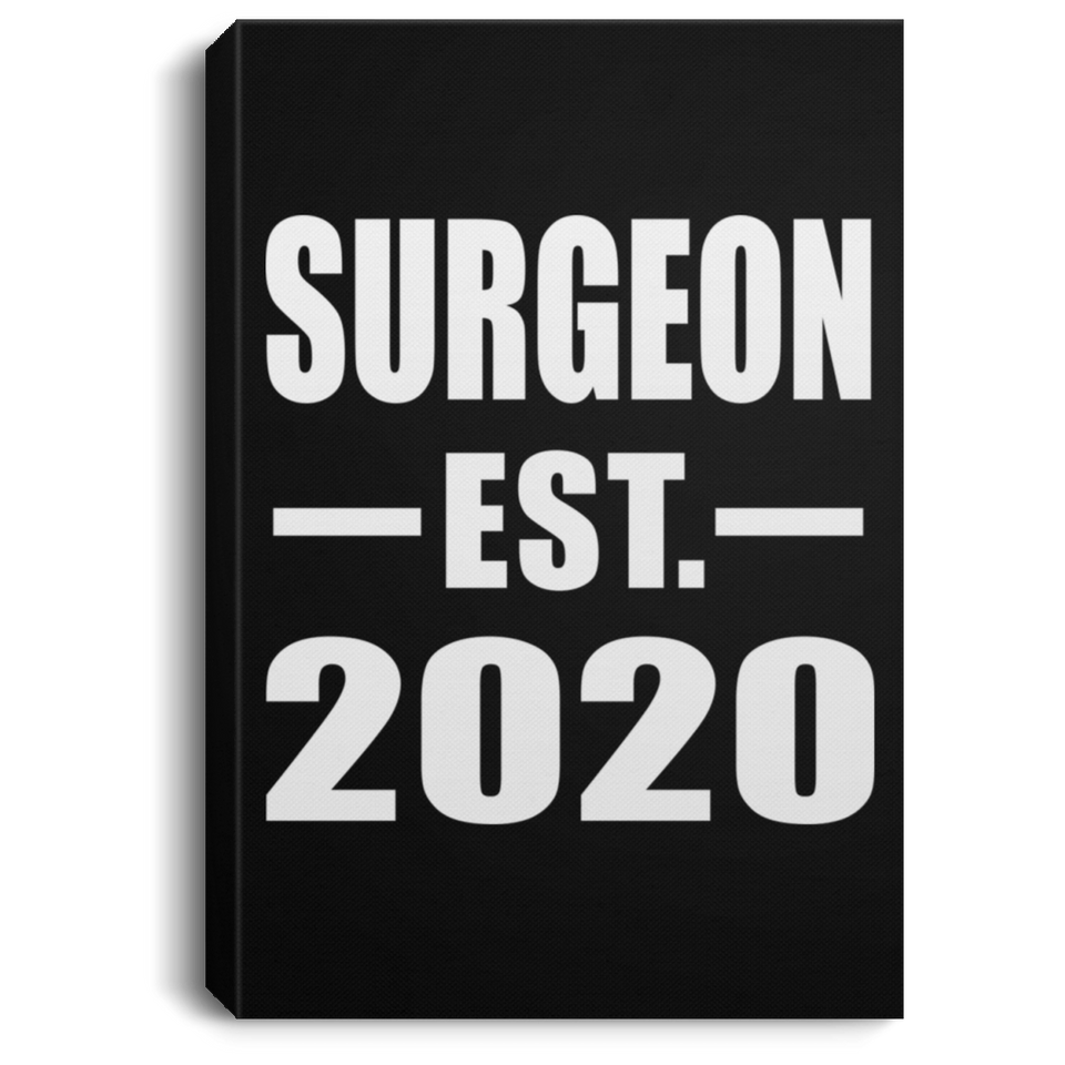 Surgeon Established EST. 2020 - Canvas Portrait