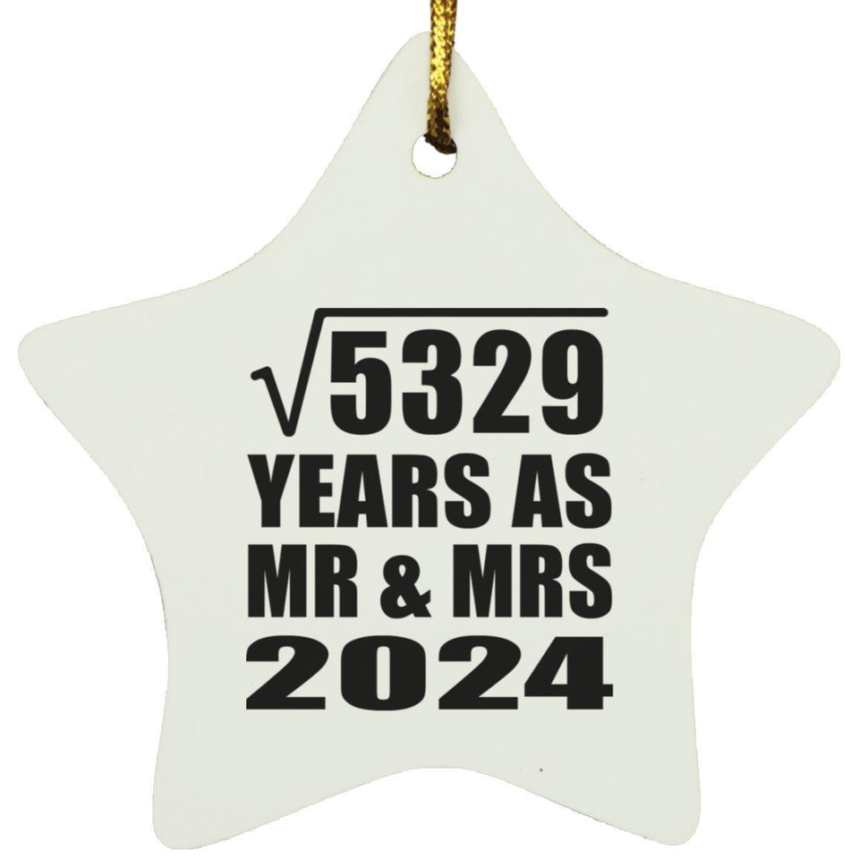 73rd Anniversary Square Root of 5329 Years As Mr & Mrs 2024 - Star Ornament