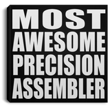 Most Awesome Precision Assembler - Canvas Square