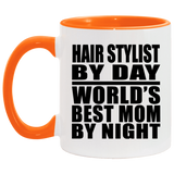 Hair Stylist By Day World's Best Mom By Night - 11oz Accent Mug Orange