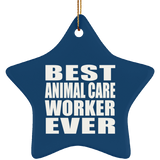 Best Animal Care Worker Ever - Star Ornament