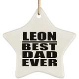 Leon Best Dad Ever - Star Ornament