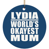 Lydia World's Okayest Mum - Circle Ornament