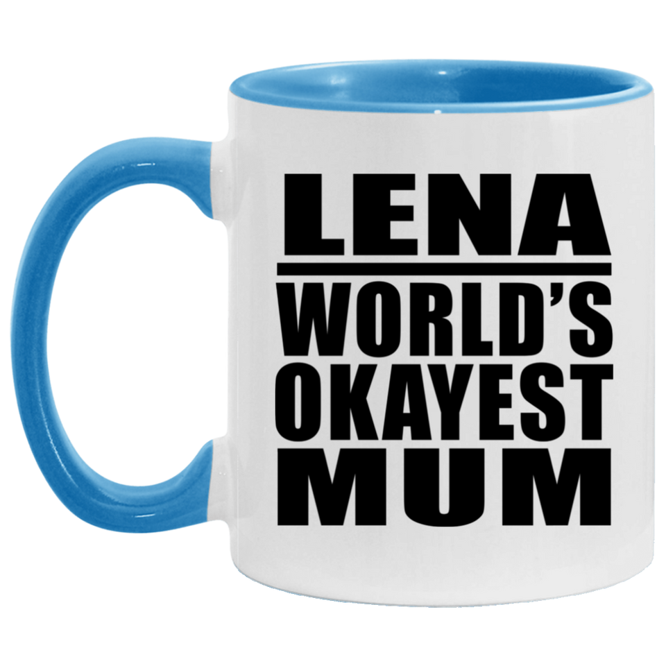 Lena World's Okayest Mum - 11oz Accent Mug Blue