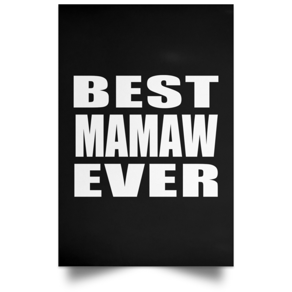 Best Mamaw Ever - Poster Portrait