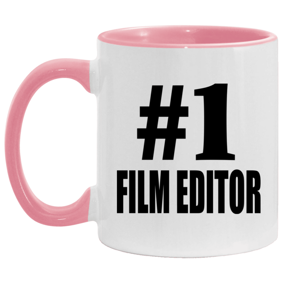 Number One #1 Film Editor - 11oz Accent Mug Pink