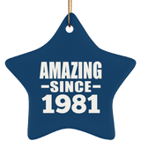 43rd Birthday Amazing Since 1981 - Star Ornament
