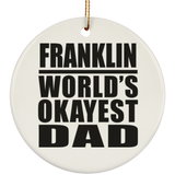 Franklin World's Okayest Dad - Circle Ornament