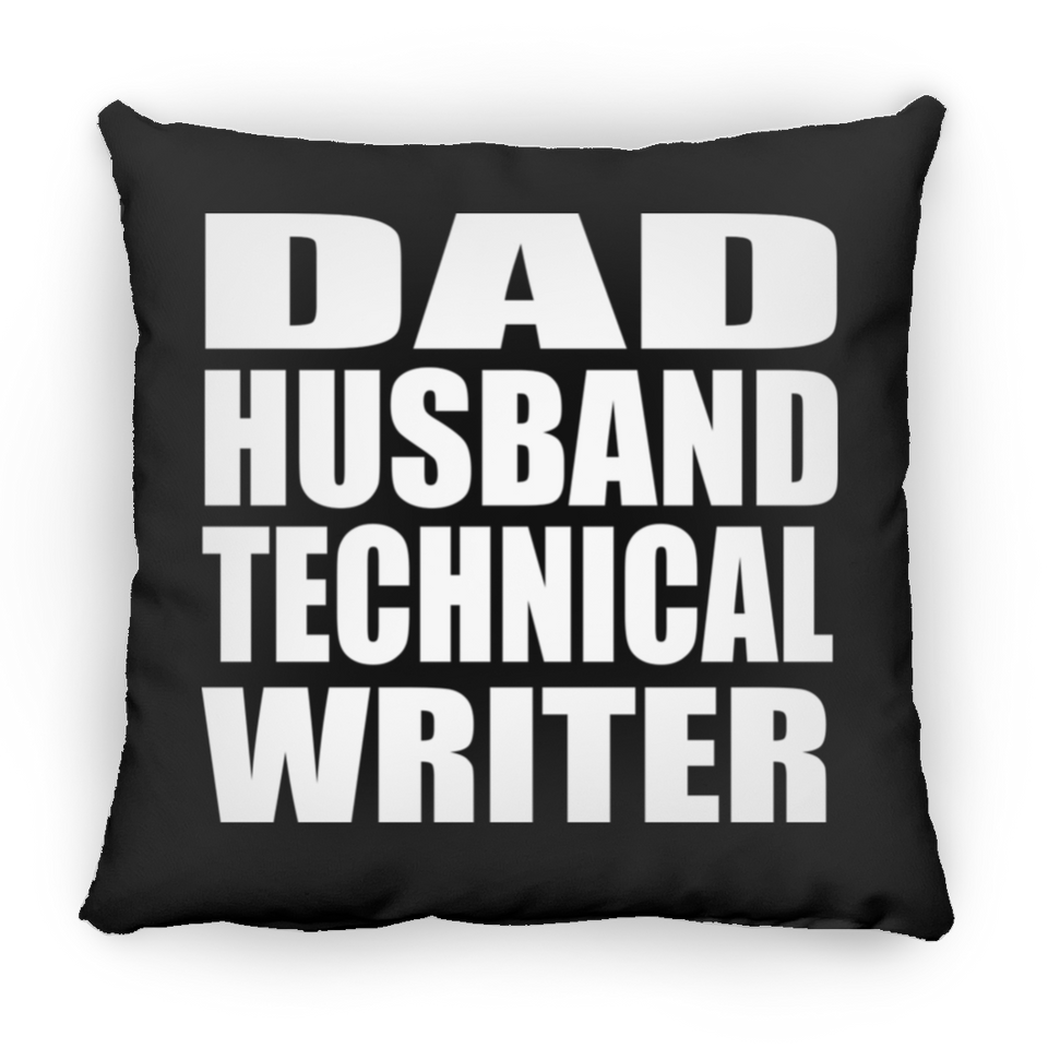 Dad Husband Technical Writer - Throw Pillow Black
