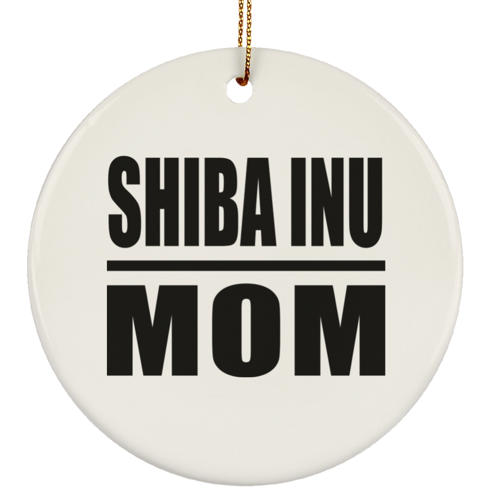 Shiba Inu Mom - Circle Ornament