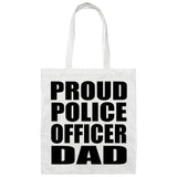 Proud Police Officer Dad - Tote Bag White