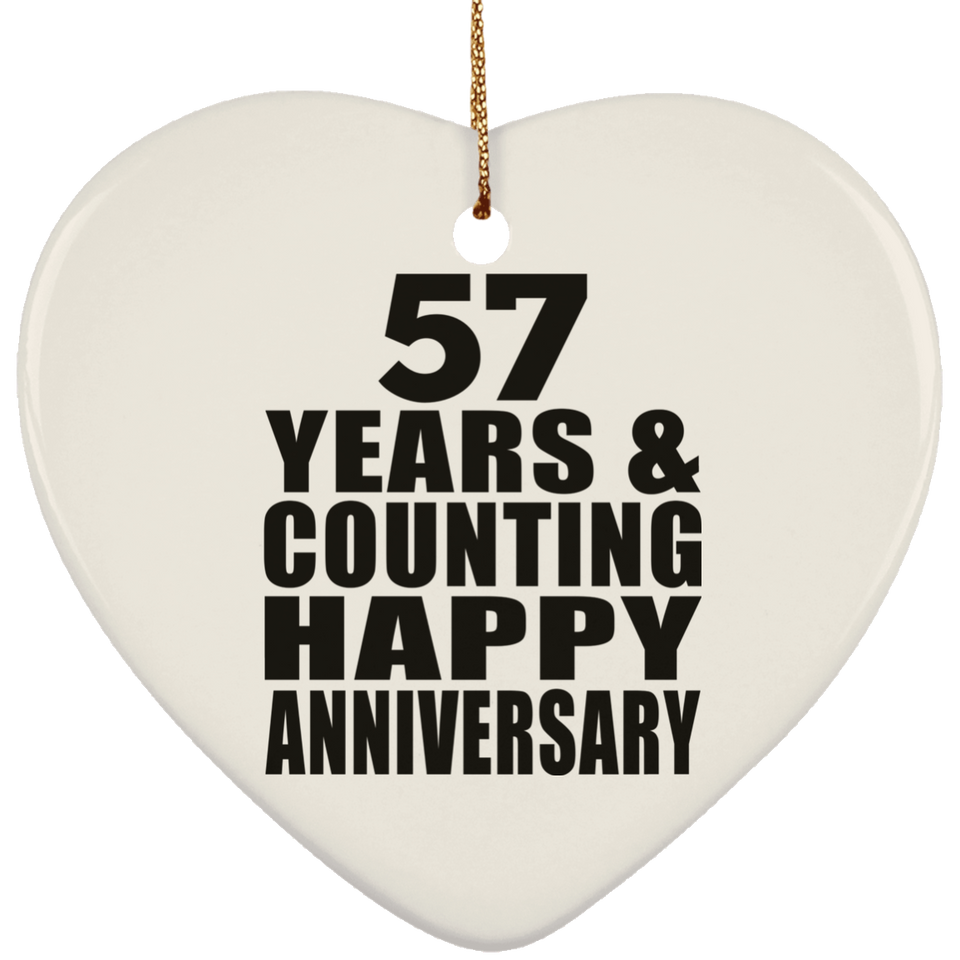 Happy 57th Anniversary 57 Years & Counting - Heart Ornament