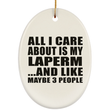 All I Care About Is My Laperm - Oval Ornament