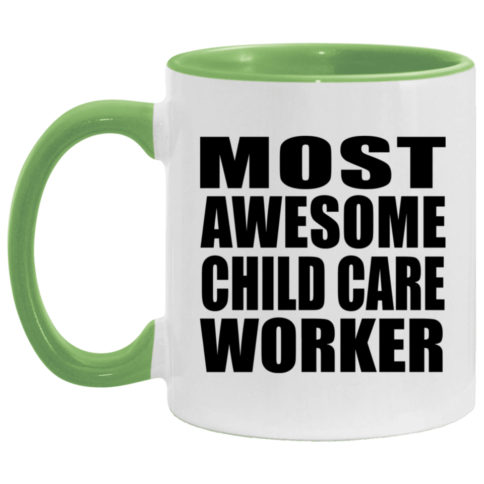 Most Awesome Child Care Worker - 11oz Accent Mug Green