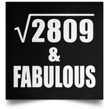 53rd Birthday Square Root of 2809 & Fabulous - Poster Square