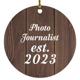 Photo Journalist Established Est. 2023 - Circle Ornament D