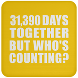 86th Anniversary 31,390 Days Together But Who's Counting - Drink Coaster