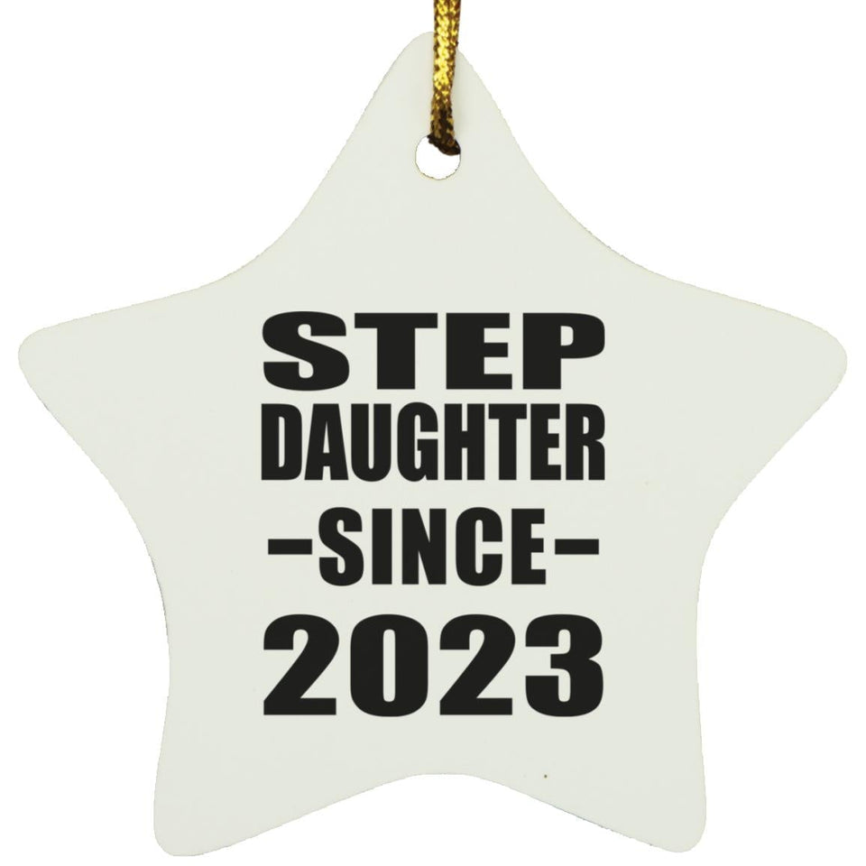 Step Daughter Since 2023 - Star Ornament