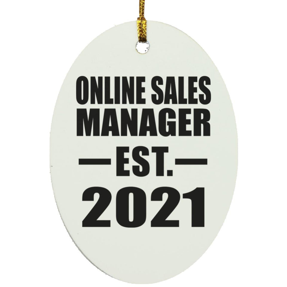 Online Sales Manager Established EST. 2021 - Oval Ornament