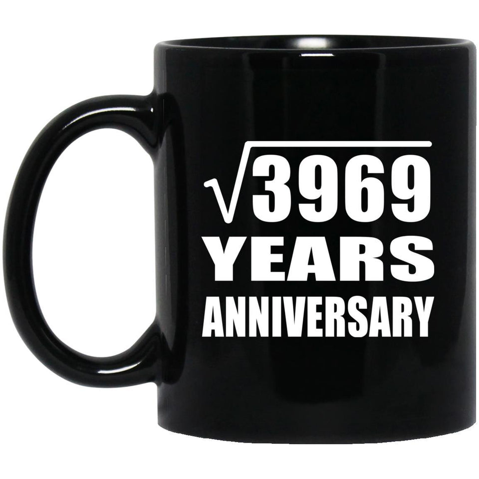 63rd Anniversary Square Root of 3969 Years Anniversary - 11oz Coffee Mug Black