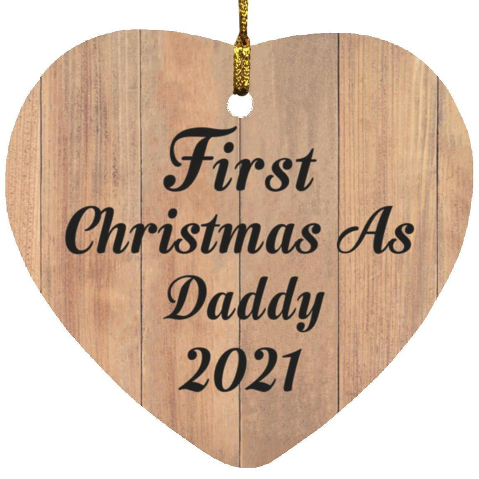 First Christmas As Daddy 2021 - Heart Ornament C