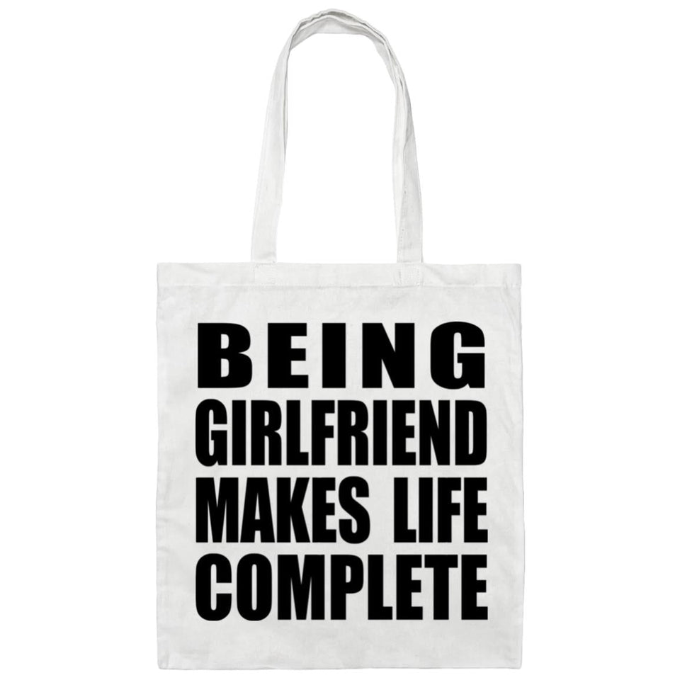 Being Girlfriend Makes Life Complete - Tote Bag White
