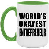 World's Okayest Entrepreneur - 15oz Accent Mug Green