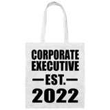 Corporate Executive Established EST. 2022 - Tote Bag White
