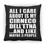 All I Care About Is My Cirneco Dell'etna - Throw Pillow Black