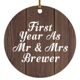 First Year As Mr & Mrs Brewer - Circle Ornament D