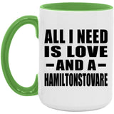 All I Need Is Love And A Hamiltonstovare - 15oz Accent Mug Green