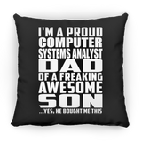 Proud Computer Systems Analyst Dad Of Awesome Son - Throw Pillow Black