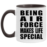 Being Air Force Makes Life Special - 11oz Accent Mug Black