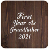 First Year As Grandfather 2021 - Drink Coaster D