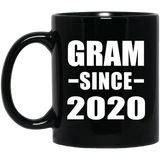 Gram Since 2020 - 11oz Coffee Mug Black