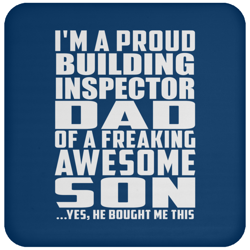 Proud Building Inspector Dad Of Awesome Son - Drink Coaster