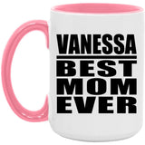 Vanessa Best Mom Ever - 15oz Accent Mug Pink