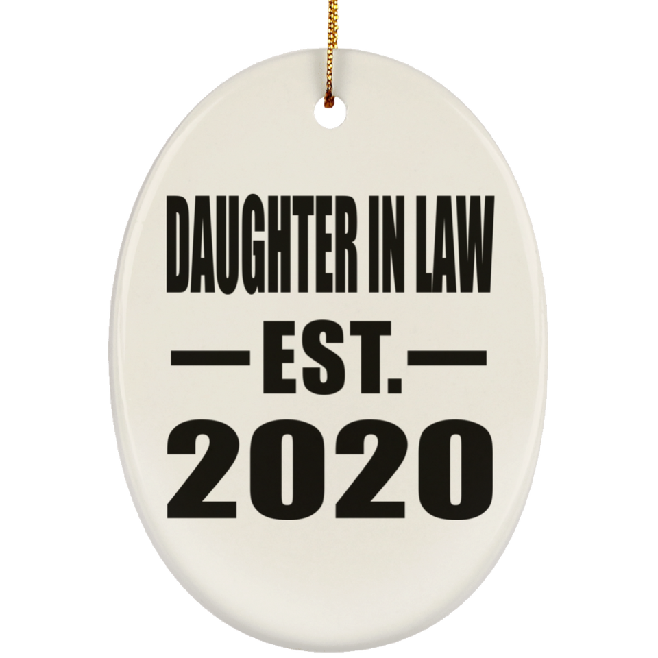 Daughter In Law Established EST. 2020 - Oval Ornament