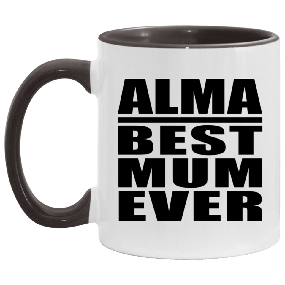 Alma Best Mum Ever - 11oz Accent Mug Black
