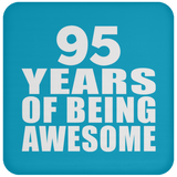95th Birthday 95 Years Of Being Awesome - Drink Coaster