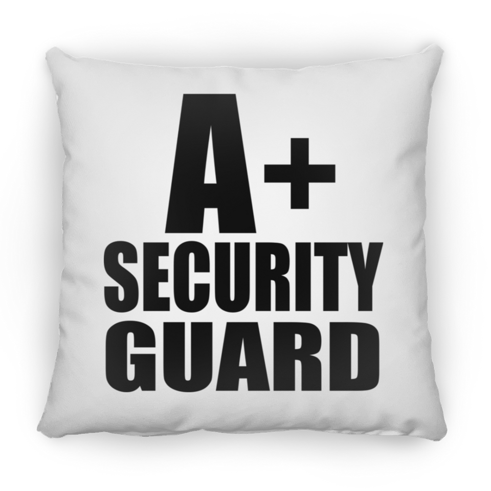 A+ Security Guard - Throw Pillow