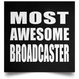 Most Awesome Broadcaster - Poster Square