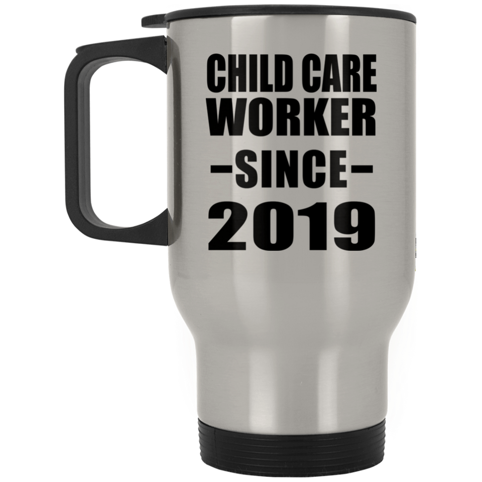 Child Care Worker Since 2019 - Silver Travel Mug