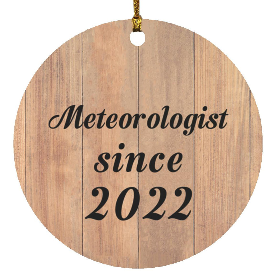 Meteorologist Since 2022 - Circle Ornament C
